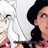 Gabriela Vega - Inuyasha